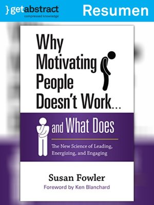 cover image of Por qué motivar a la gente no funciona... y qué sí funciona (resumen)